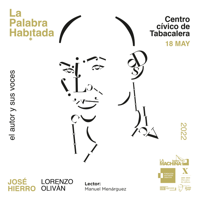 Las invitaciones para la conferencia que el ciclo “La Palabra Habitada” dedicará a José Hierro, disponibles desde este miércoles 4 de mayo