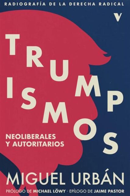 Presentación de "Trumpismos", con Miguel Urbán