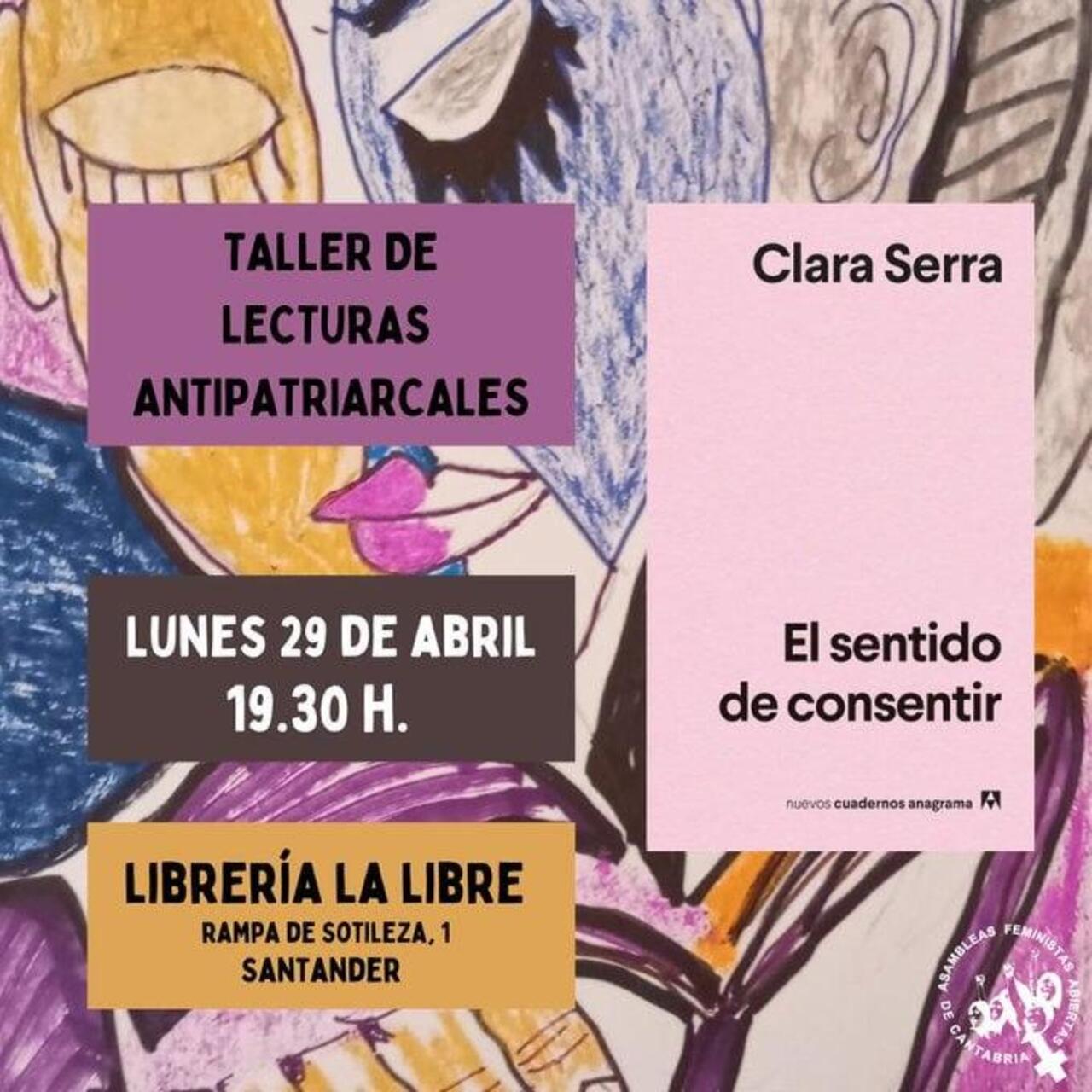 Taller de lecturas antipatriarcales en torno al libro "El sentido de consentir" de Clara Serra
