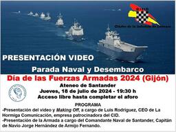 Presentación del vídeo "Parada Naval y Desembarco. Día de la Fuerzas Armadas 2024 Gijón"