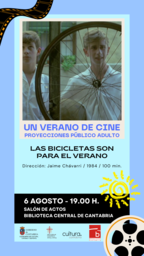 Un verano de cine: "Las bicicletas son para el verano", de Jaime Chávarri