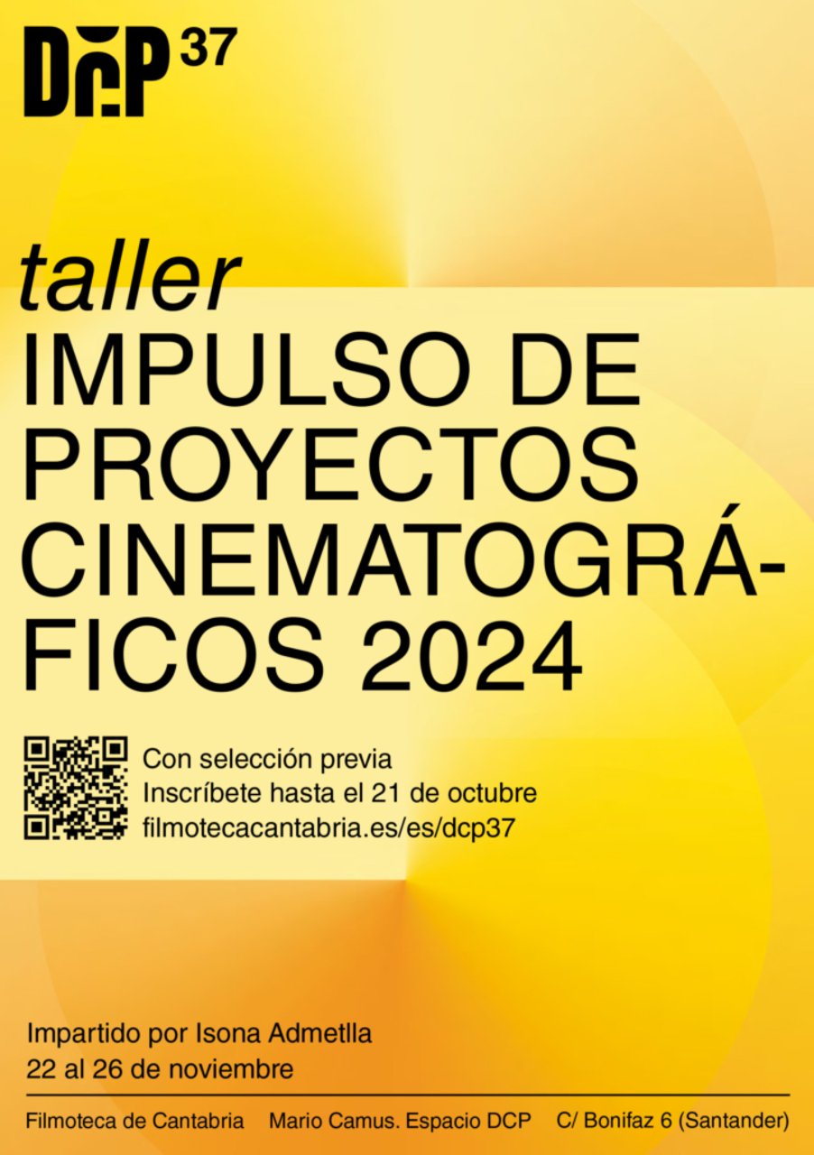 DCP37: Taller de impulso de proyectos cinematográficos