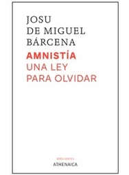 Presentación del libro "Amnistía, una ley para olvidar", de Josu de Miguel Bárcena