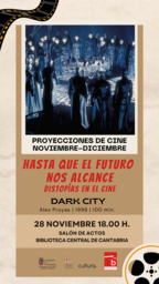 Distopía y Cine: "Dark City", de Alex Proyas