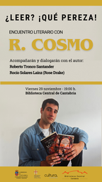 "¿Leer? ¡Qué pereza!", encuentro sobre la utilidad de la lectura y la obra de R.Cosmo