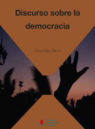 "Discurso sobre la democracia", con Carlos Nieto y Martín Alonso