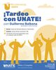 UNATE propone un tardeo con Guillermo Balbona