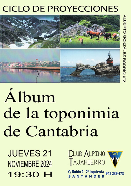 "Álbum de la toponimia de Cantabria", proyección del Club Alpino Tajahierro