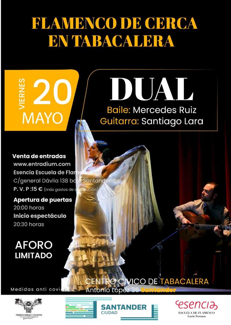 Flamenco de cerca: "Dual", con Mercedes Ruiz y Santiago Lara