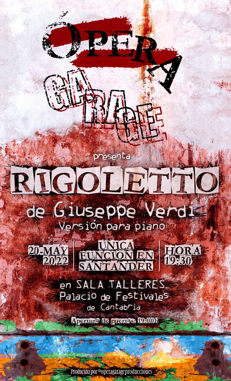 Rigoletto, de Giuseppe Verdi. Ópera garaje