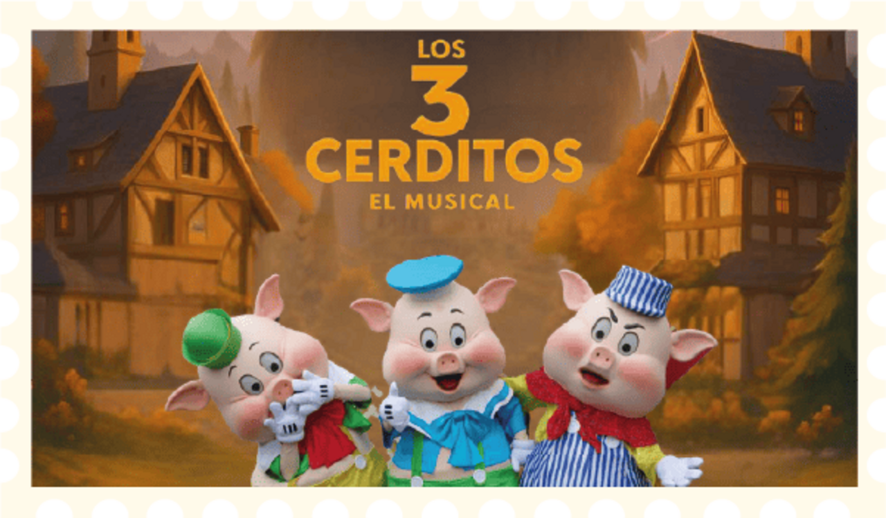 Espectáculo infantil "Los 3 cerditos, el musical"