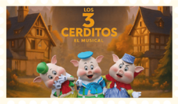 Espectáculo infantil "Los 3 cerditos, el musical"