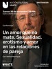 "Un amor que no mate. Sexualidad, erotismo y amor en las relaciones de pareja", por Rafael Manrique
