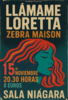 Llámame Loretta y Zebra Maison en directo