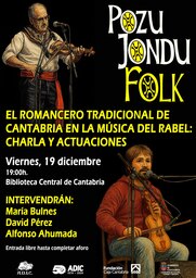 "El Romancero tradicional de Cantabria en la música del rabel". Charla y actuaciones