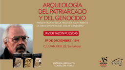 Presentación de la trilogía “Cantábrica. La gran epopeya del solar cántabro”