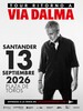 Sergio Dalma en La Plaza 2026. Gira “Ritorno a Vía Dalma”