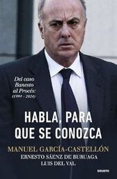 Manuel García-Castellón presenta su libro "Habla, para que se conozca. Del caso Banesto al Procés"