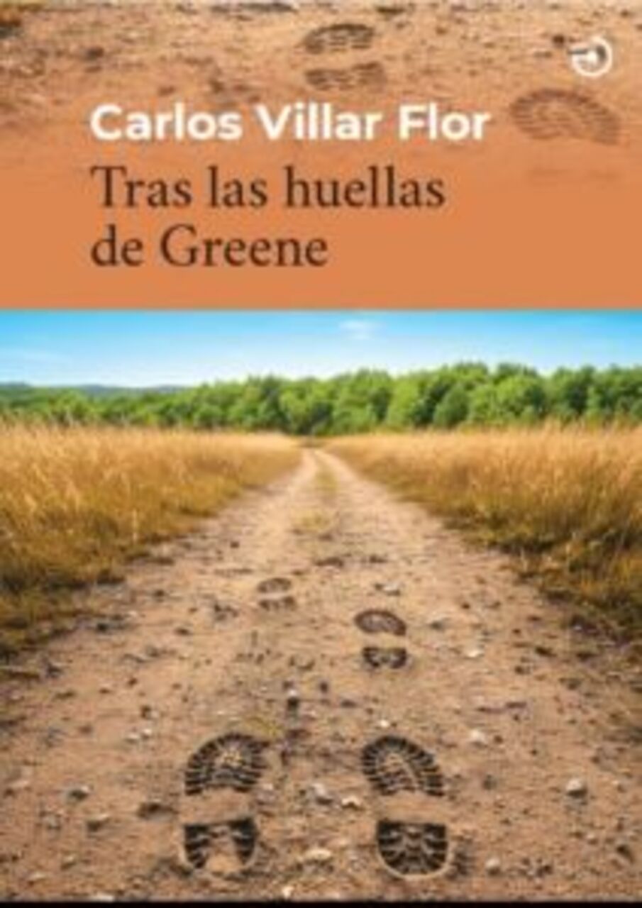 Carlos Villar Flor presenta el libro "Tras las huellas de Greene"