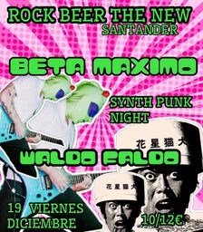 Noche de synth punk con Beta Máximo y Waldo Faldo
