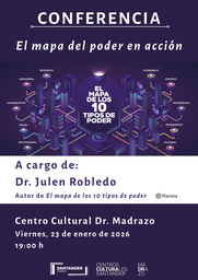 Charla “El mapa del poder en acción”, a cargo de Julen Robledo