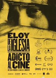 "Eloy de la Iglesia, adicto al cine", documental de Gaiza Urresti