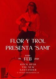 Flor y Trol presenta "Sami"