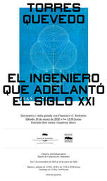 Encuentro y visita guiada con Francisco A. González Redondo a la exposición "Torres Quevedo. El ingeniero que adelantó el siglo XXI"