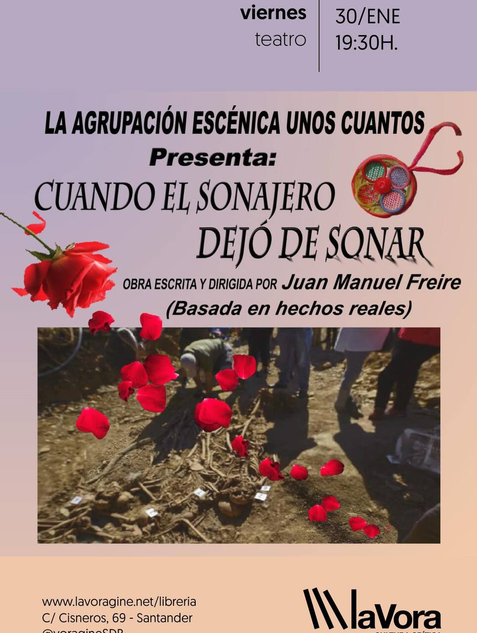 "Cuando el sonajero dejó de sonar", agrupación escénica Unos Cuantos