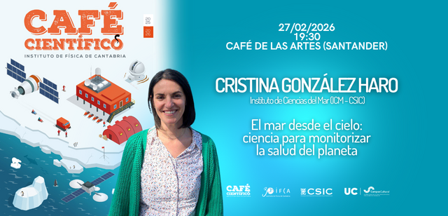 Café Científico: "El mar desde el cielo: ciencia para monitorizar la salud del planeta"