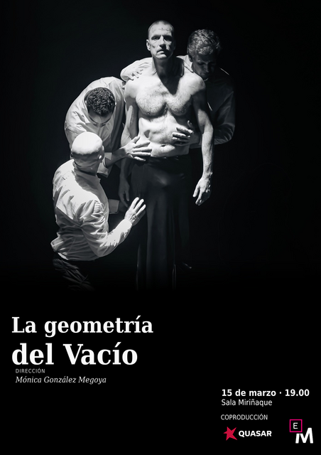 "La geometría del vacío", dirigida por Mónica González Megoya