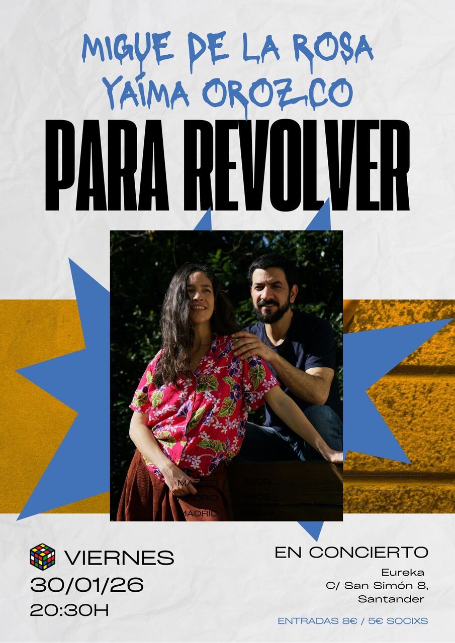 Para Revolver, proyecto de los cantautores Migue de la Rosa y Yaíma Orozco