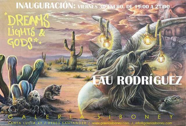 "Dreams, lights & Gods", segunda exposición de Lau Rodríguez en Siboney