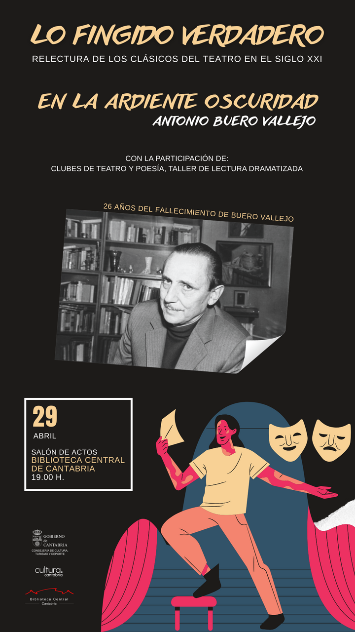 Relectura de los clásicos del teatro: "En la ardiente oscuridad", de Antonio Buero Vallejo.