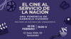“El cine al servicio de la nación”, por Gabriela Viadero 
