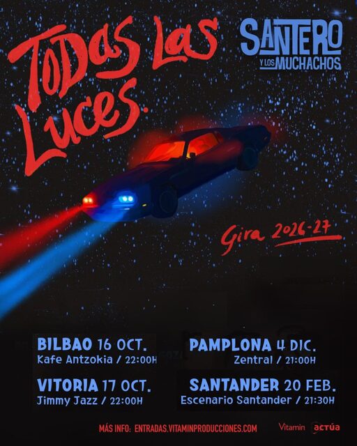 Santero y Los Muchachos. Gira "Todas las luces"