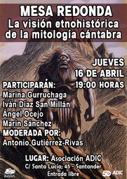 Mesa redonda “La visión etnohistórica de la mitología cántabra”