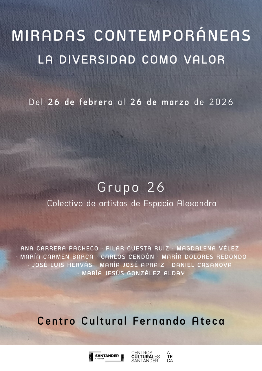 Exposición “Miradas contemporáneas, la diversidad como valor”, de Grupo 26