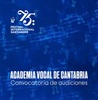 Academia Vocal de Cantabria: convocatoria de audiciones