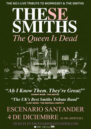 These Smiths: Morrissey & The Smiths show
