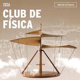 Sesiones del Club de Física 2026