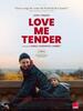 "Love me tender", de Anna Cazenave Cambet (V.O.S.E.)