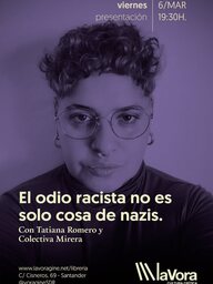 "El odio racista no es solo cosa de nazis", con Tatiana Romero