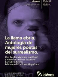 "La llama ebria. Antología de mujeres poetas del surrealismo", presentación