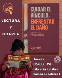"Cuidar el vínculo, enfrentar el daño", lectura y charla