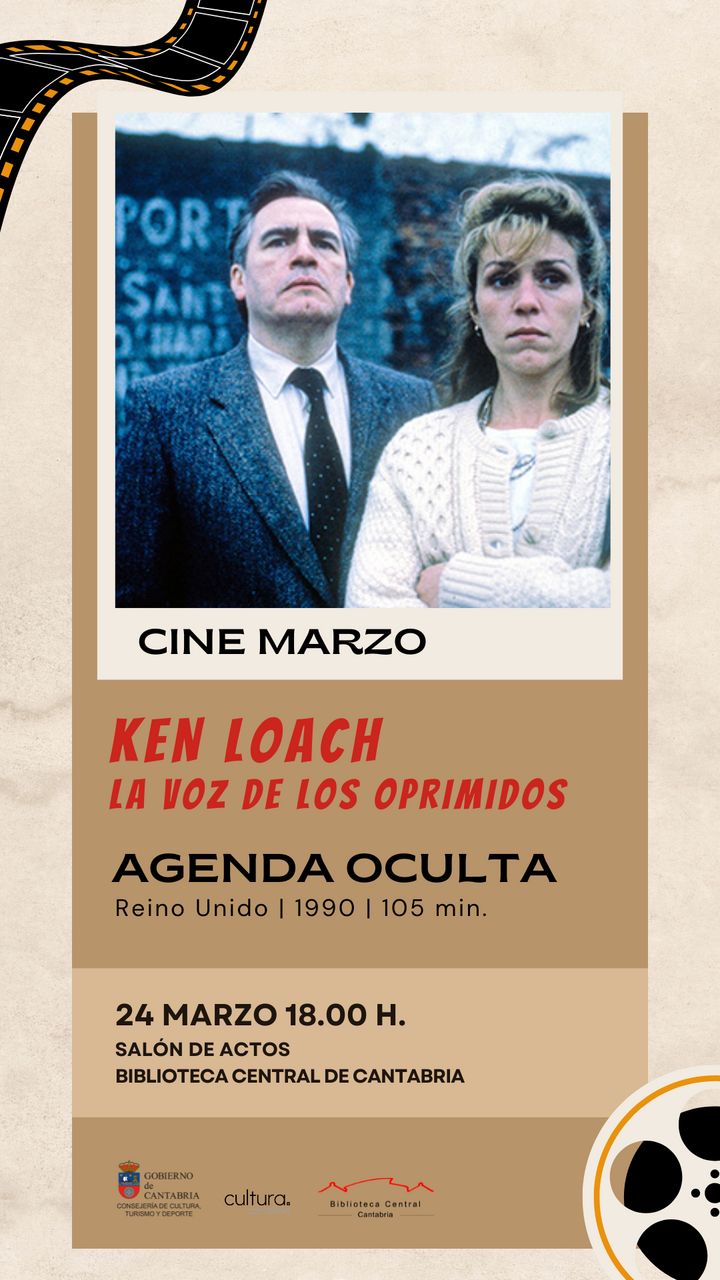 Ciclo dedicado a Ken Loach: "Agenda oculta"