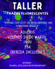 "Trazos fluorescentes", taller para adultos