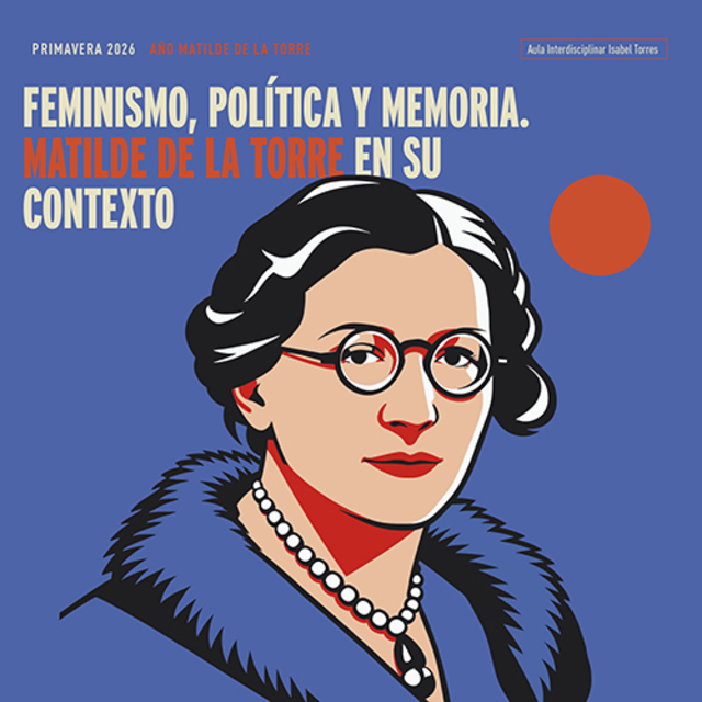 "Matilde de la Torre y la experiencia del exilio republicano: militancia, cultura y acción política", por Luis Pascual Cordero