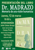 Presentación del libro "Doctor Madrazo. Memoria de una visión humanista"