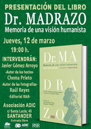 Presentación del libro "Doctor Madrazo. Memoria de una visión humanista"